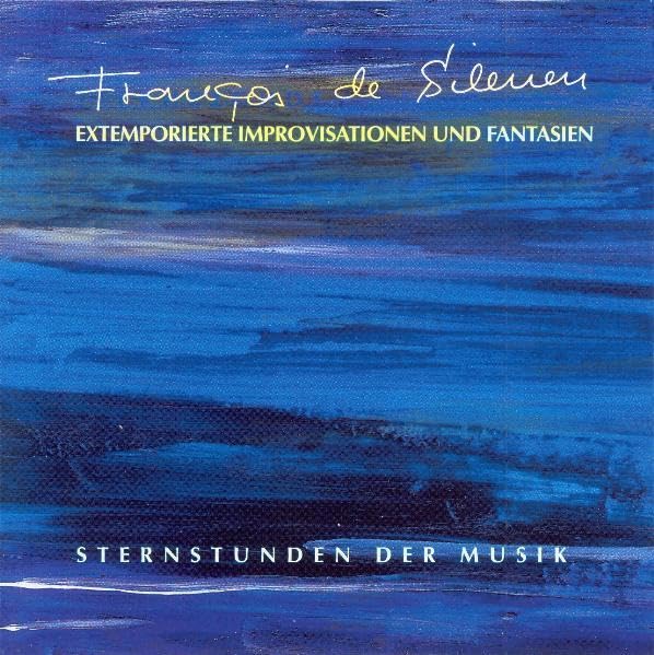 Extemporierte Improvisationen und Fantasien: Sternstunden der Musik