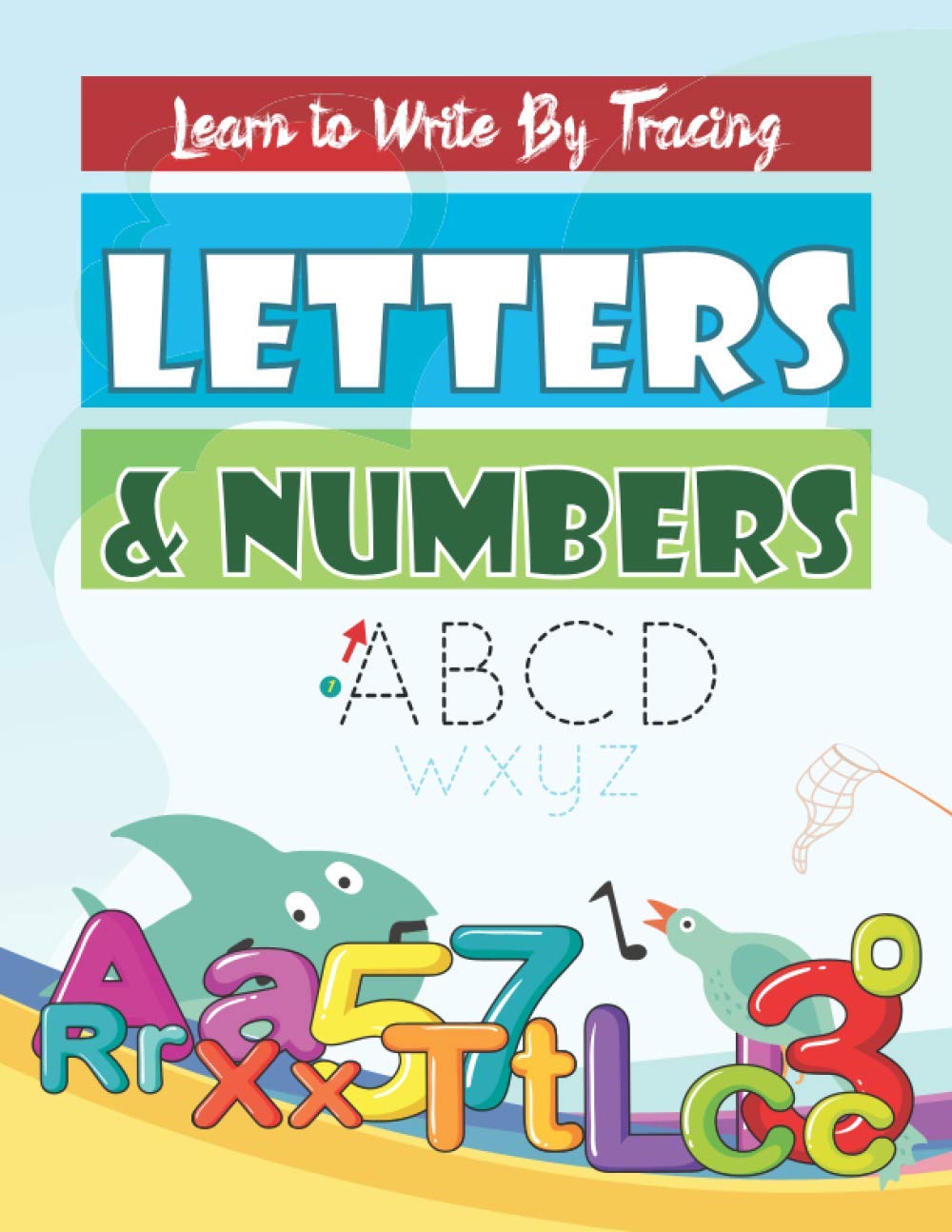Tracing Letters & Numbers: WorkBook for Preschool and Kindergarten - dot-a-dot - ABC & 123 handwriting book