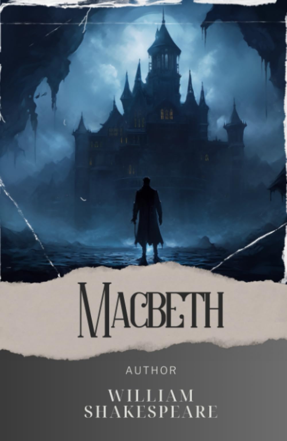 Macbeth: A Tragic Tale. Unveiling the Dark Ambitions and Guilt in the Tragedy of Macbeth. The Original Classic (annotated)
