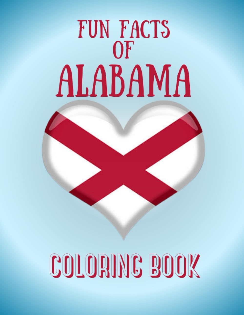 Fun Facts of Alabama Coloring Book