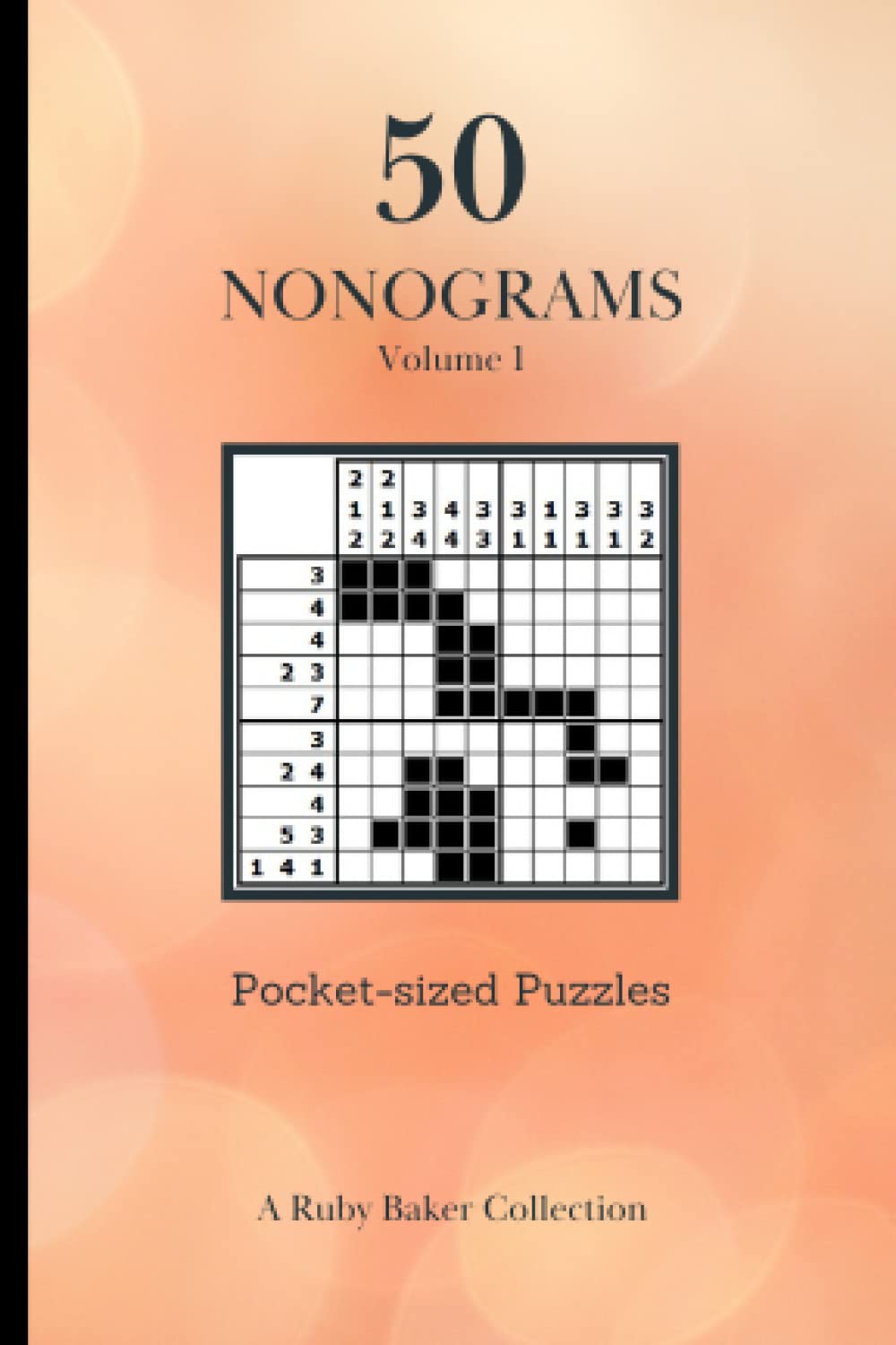 50 Nonogram Puzzles: Pocket Sized Shaded Picture Logic Puzzles for Travel