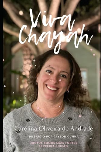 Viva Chaya: Juntos Somos Mais Fortes - Terceira Edição