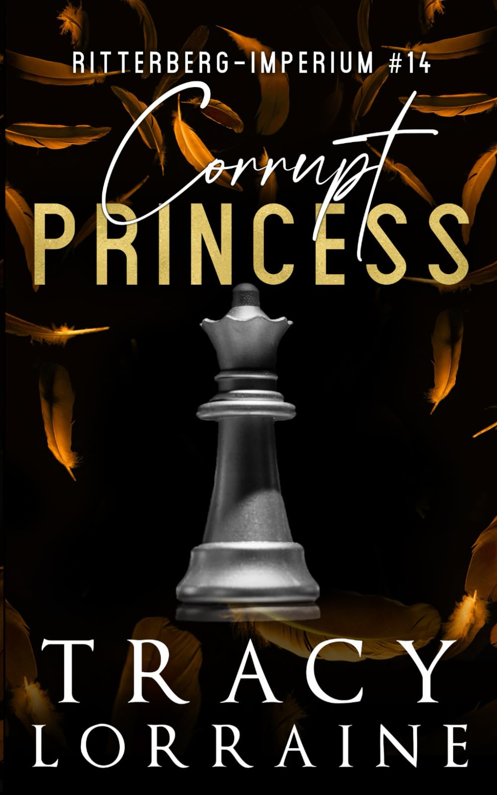 Ritterberg-Imperium: Corrupt Princess: Eine dunkle Highschool-Romanze voller Mafiamitglieder und Mobbing
