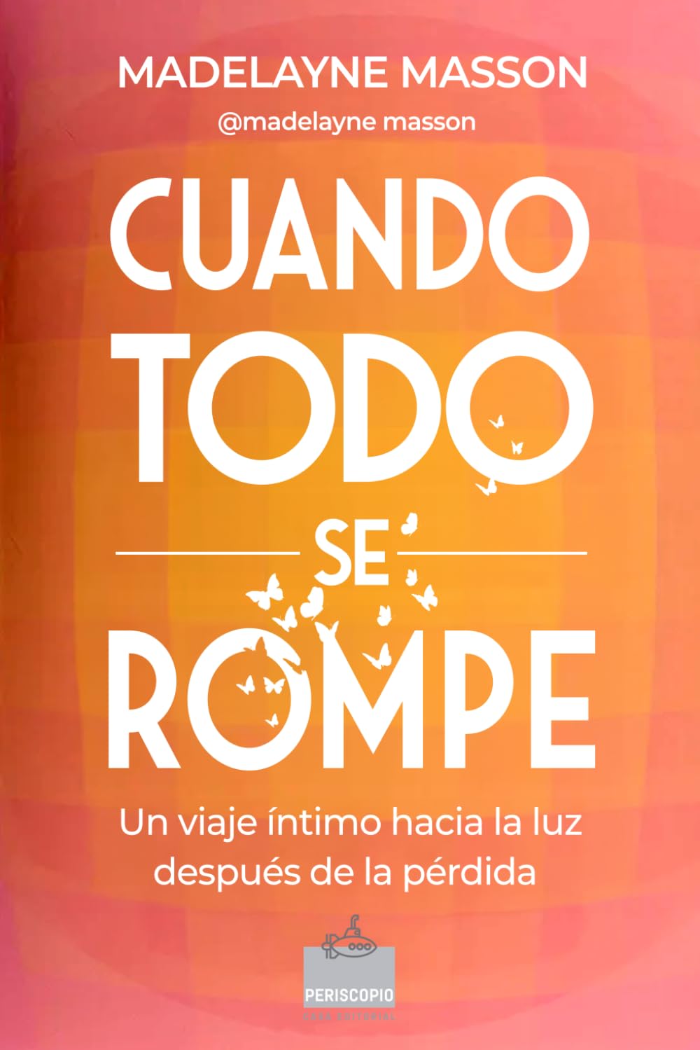 Cuando todo se rompe
