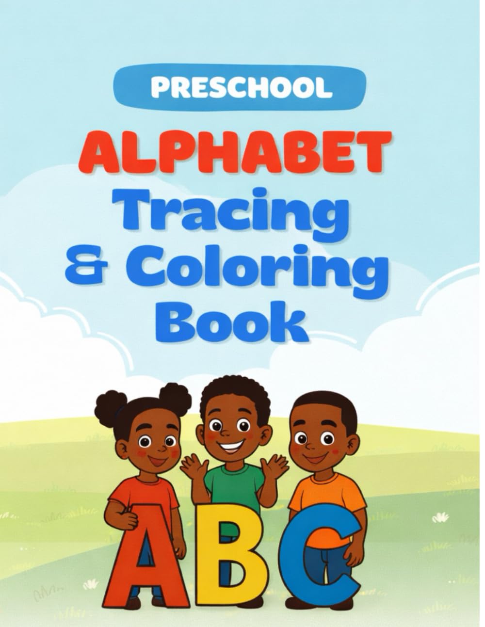 Preschool Alphabet Tracing and Coloring Book