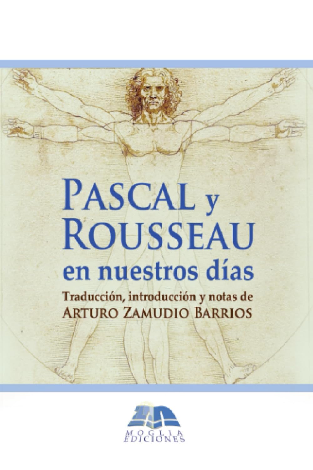 Pascal y Rousseau en nuestros días