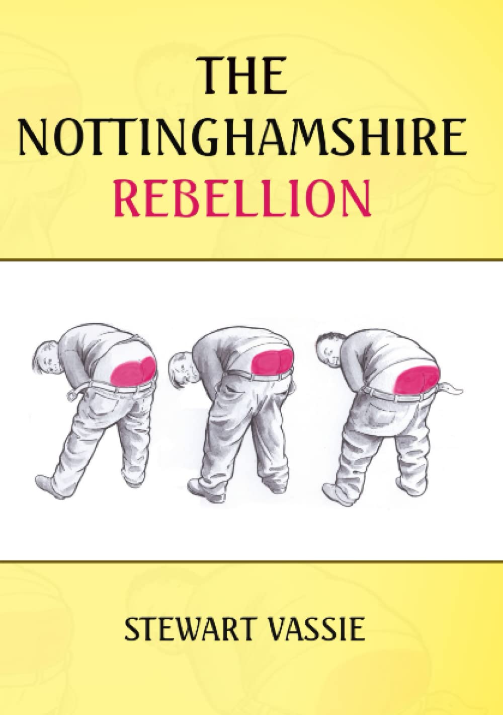 The Nottinghamshire Rebellion