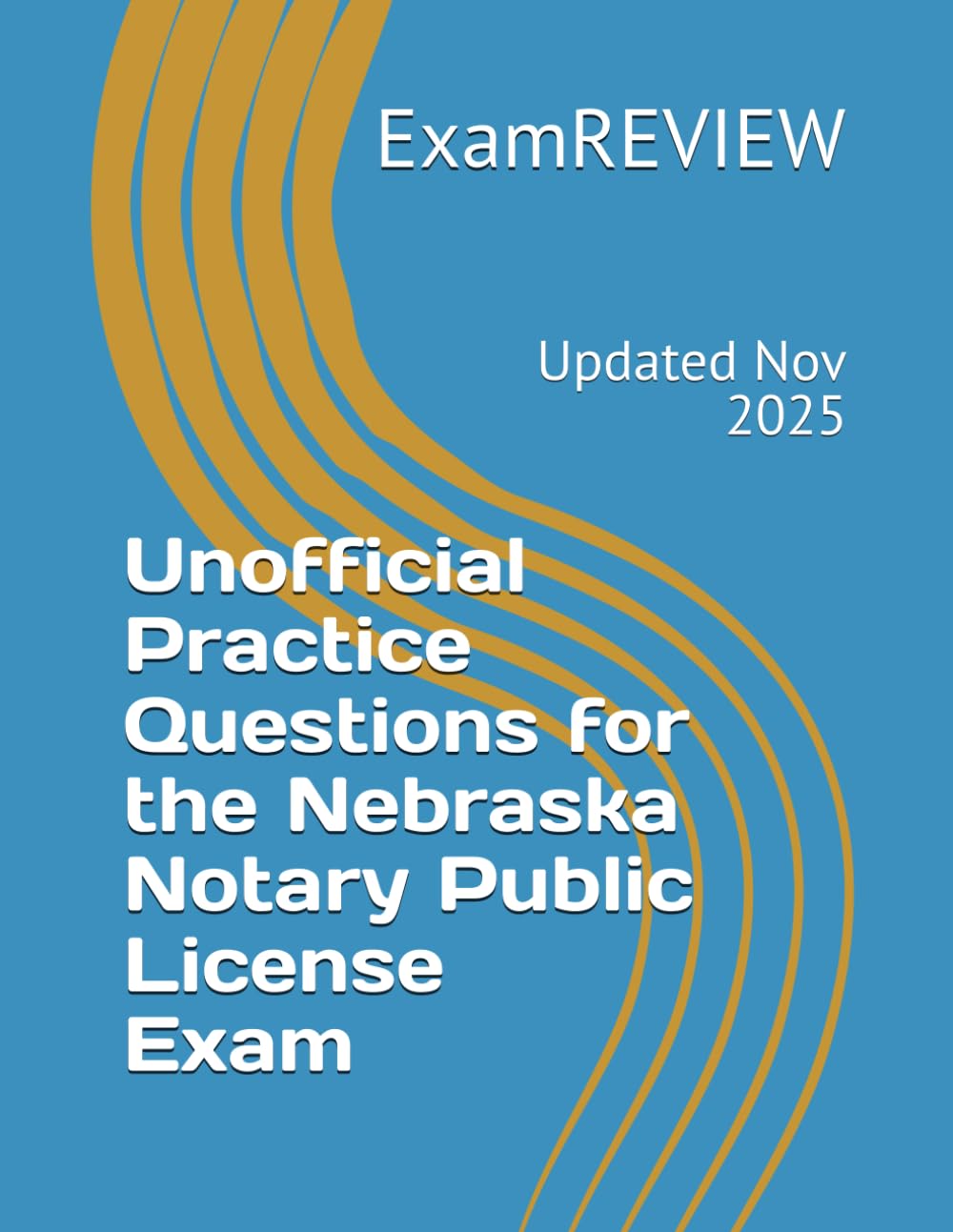 Unofficial Practice Questions for the Nebraska Notary Public License Exam