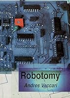 Robotomy 0646320033 Book Cover