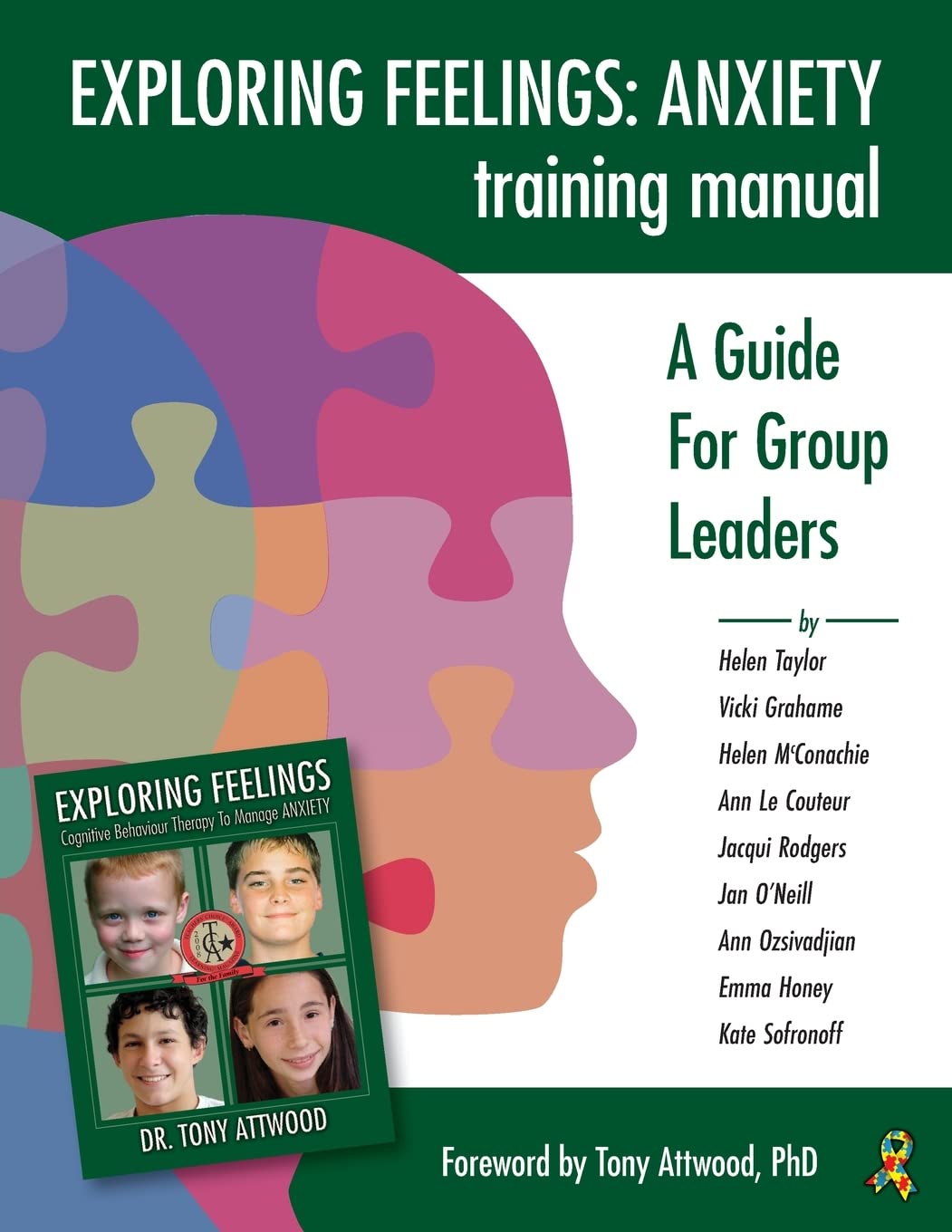 Exploring Feelings: Anxiety Training Manual: A Guide for Group Leaders