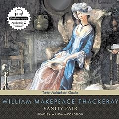Vanity Fair [Tantor] Audiolibro Por William Makepeace Thackeray arte de portada