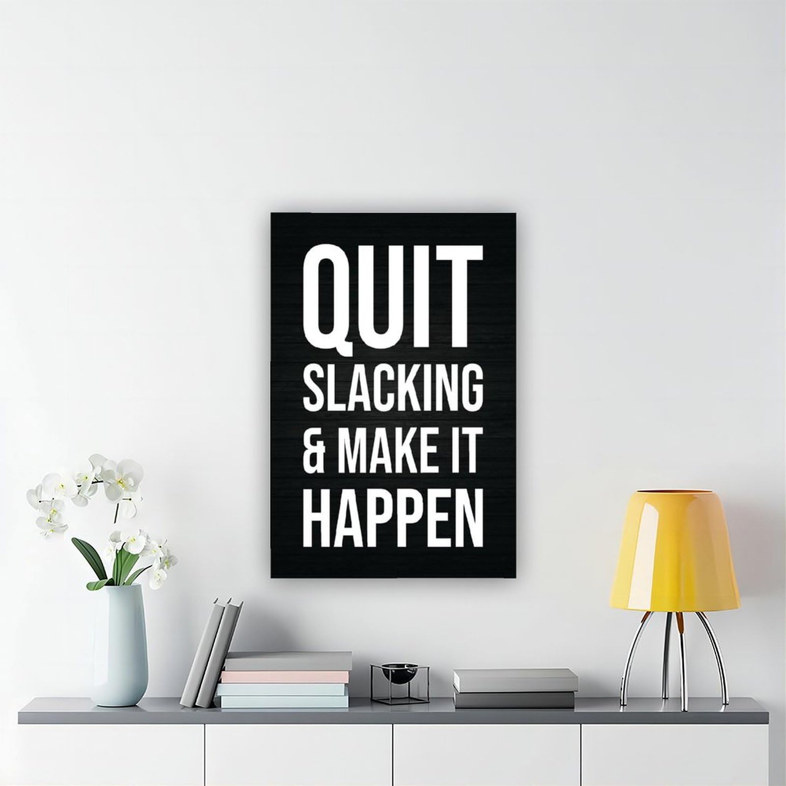 Póster motivacional para pared con texto en inglés "Quit Slacking" (30 x 45 cm)
