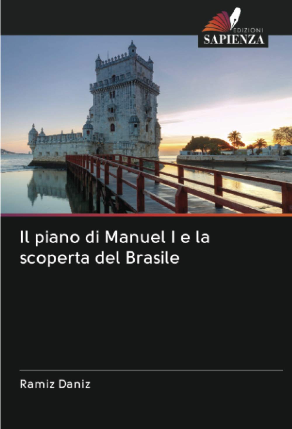Il piano di Manuel I e la scoperta del Brasile