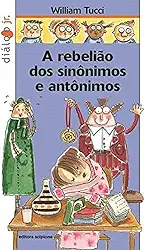 Rebelião dos sinônimos e antônimos