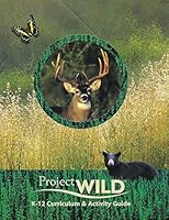 Project WILD K-12 Curriculum & Activity Guide B001D4LBO6 Book Cover