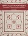 New English Paper Piecing: A Faster Approach to a Traditional Favorite