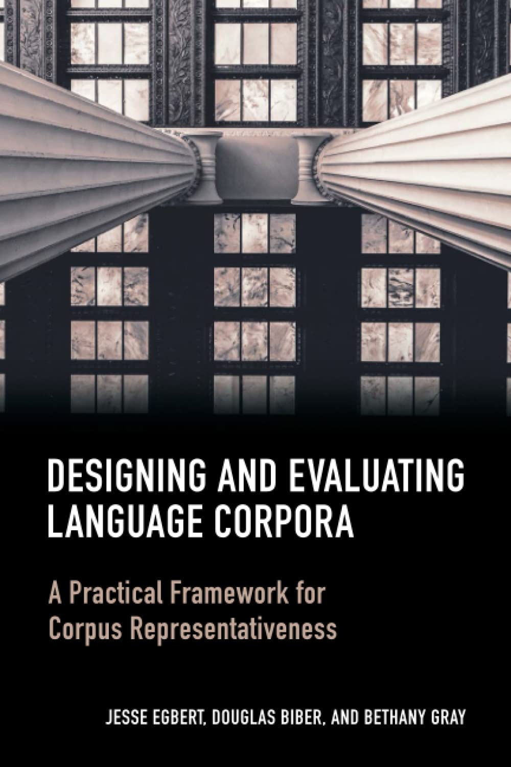 Designing and Evaluating Language Corpora: A Practical Framework for Corpus Representativeness