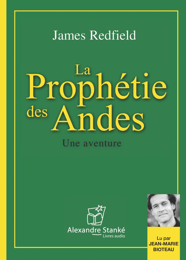 LA Prophtie Des Andes/the Celestine Prophecy Coffragants Inc.