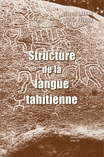 Télécharger Structure de la langue tahitienne LCP15 (Societe d'Etudes Linguistiques et Anthropologiques de Franc Livre PDF Gratuit