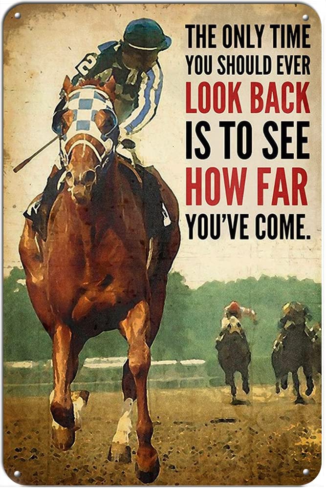 Daiercy Tin Sign 2 Retro Tin Sign The Only Time You Should Ever Look Back Is To See How Far You've Come Metal Tin Sign Wall Decor For Home Cafes Pubs Club Sign Gift Plaque Metal Tin 20X30 Cm