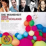 Die Wahrheit über Deutschland 10 - Dieter Nuhr, Luise Kinseher, HG. Butzko, Carolin Kebekus, Tobias Mann, Helmut Schleich Dieter Nuhr, Luise Kinseher, HG. Butzko, Carolin Kebekus, Tobias Mann, Helmut Schleich Verlag: WortArt 