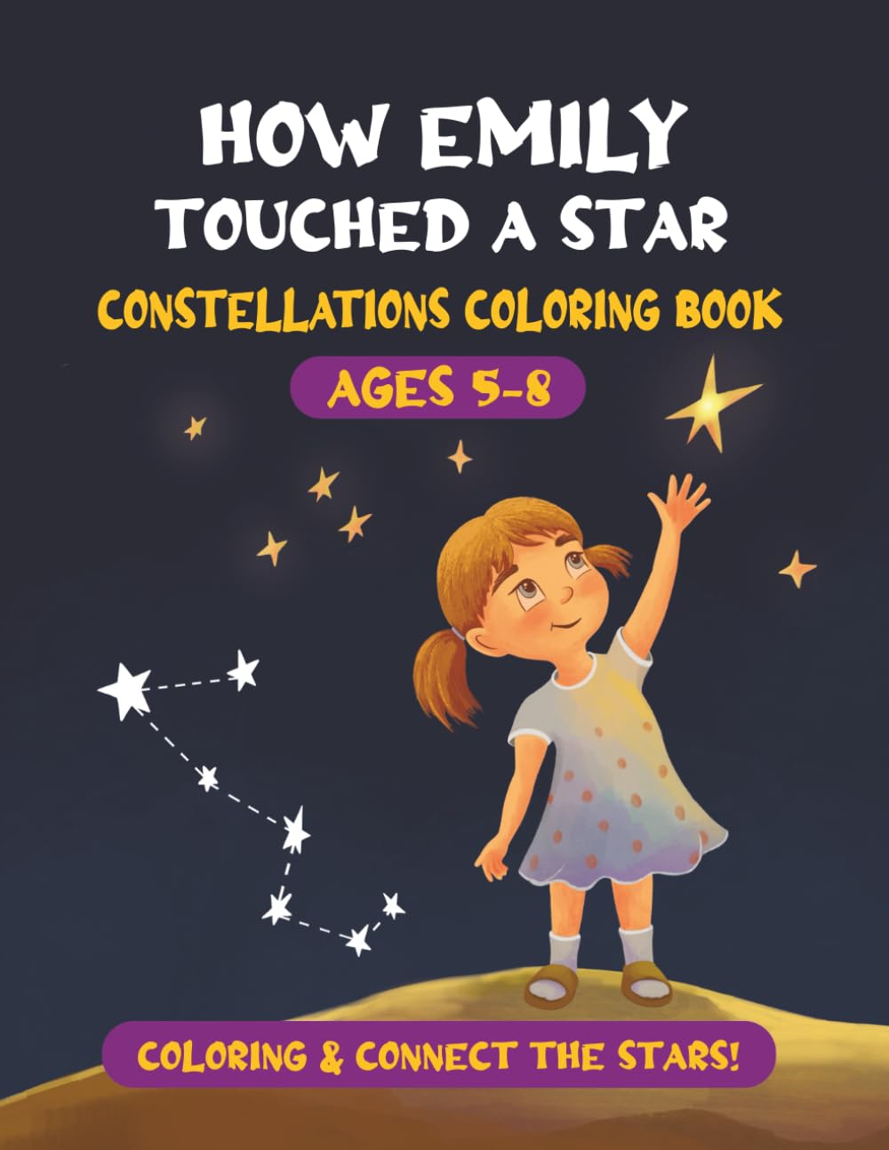 How Emily touched a star: Constellation coloring book