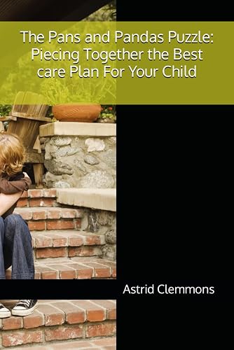 The Pans and Pandas Puzzle: Piecing Together the Best care Plan For Your Child