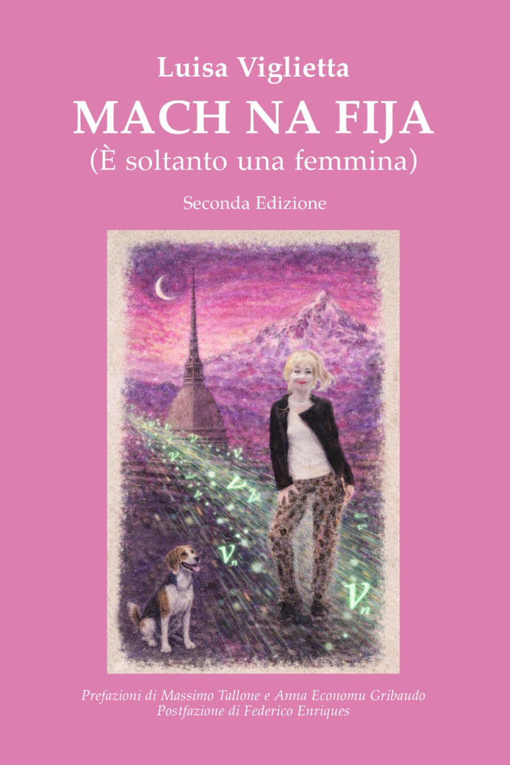 Mach na fija: E' soltanto una femmina
