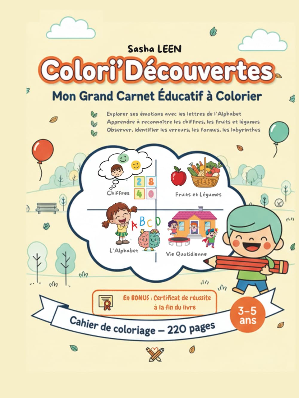 Colori’Découvertes : Émotions, Chiffres, Fruits et Jeux: Mon Grand Carnet Éducatif à Colorier (Colori'Découvertes livres de coloriages éducatif)
