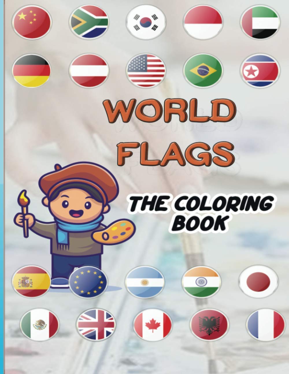 World Flags The Coloring Book A Great Geography Gift Kids | Desertcart ...