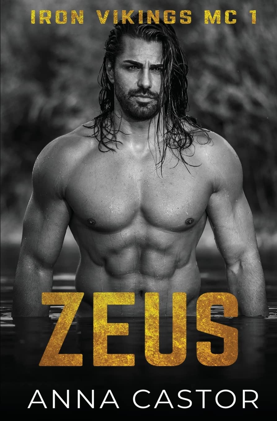 Zeus: Iron Vikings MC Biker Romance Series: Dark MC Romance: 1