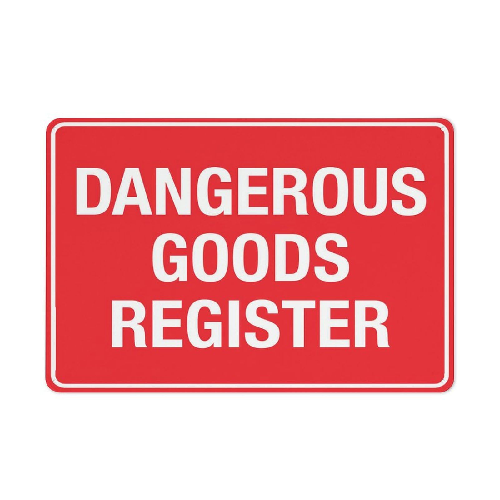 Dangerous Goods Register Sign, 8x12 Inch UV-Ink Printed Aluminum Outdoor Sign for House & Business