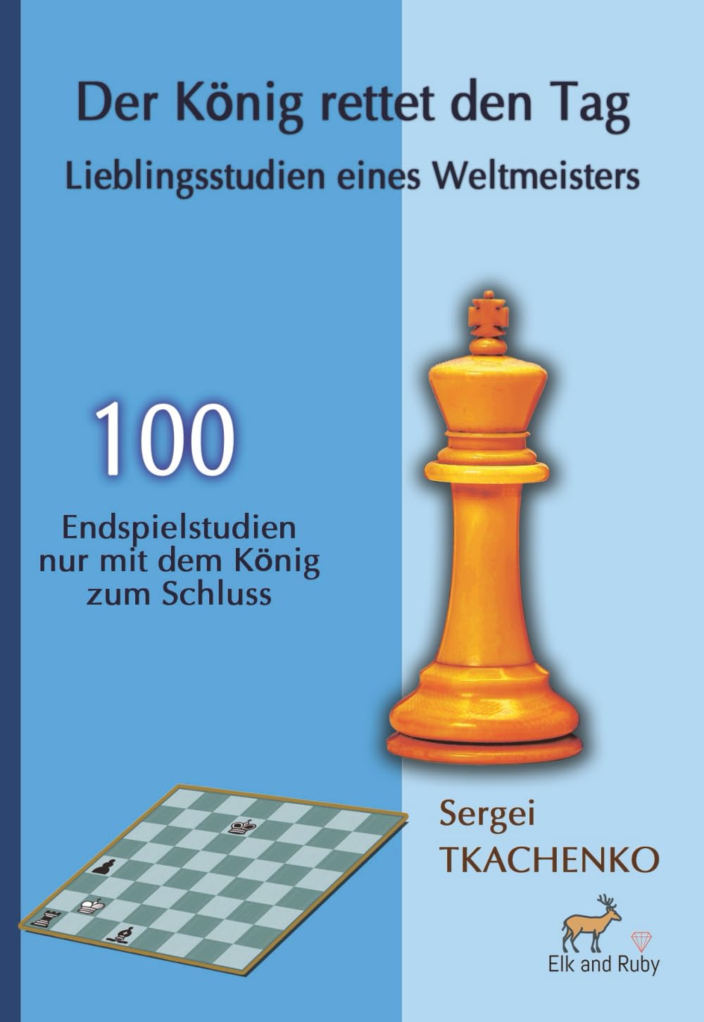 Der König rettet den Tag: Lieblingsstudien eines Weltmeisters