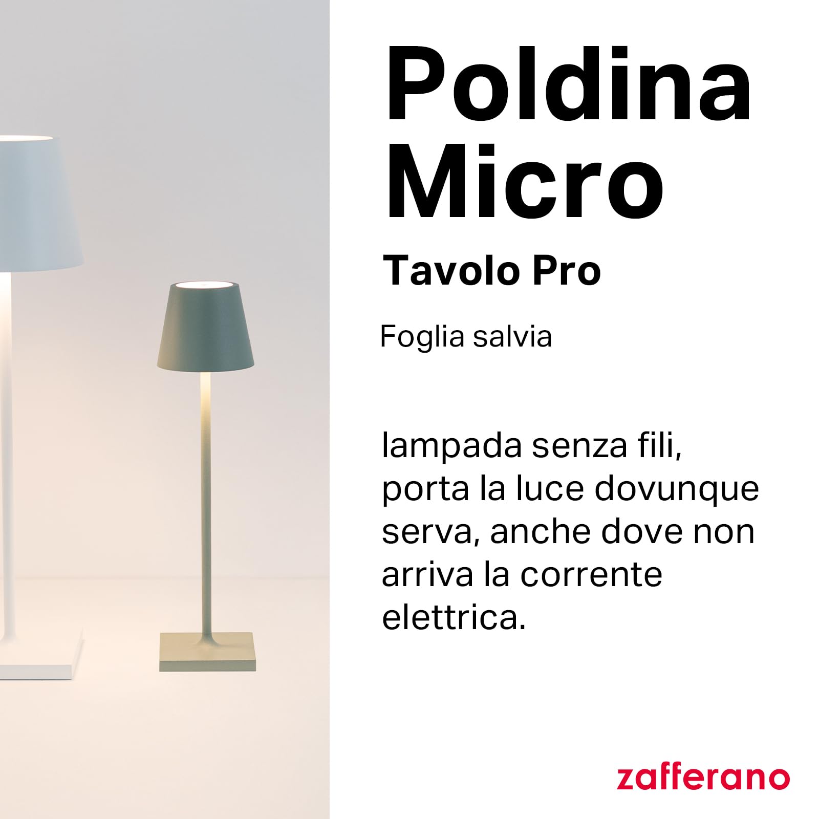 Zafferano, Poldina Micro, Lampada da Tavolo Ricaricabile e Senza Fili con Controllo Touch, Adatta per Salotto ed Esterni, Dimmer, 2200-3000 K, Altezza 27,5 cm, Colore Salvia