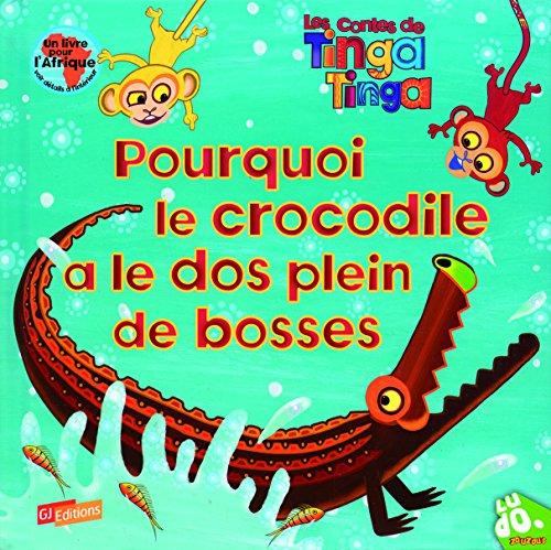 Preisvergleich Produktbild Pourquoi le crocodile a le dos plein de bosses