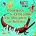 Produktbild Pourquoi le crocodile a le dos plein de bosses