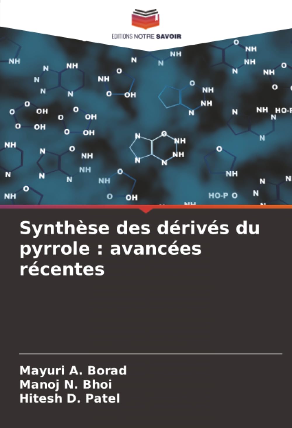 Synthèse des dérivés du pyrrole : avancées récentes