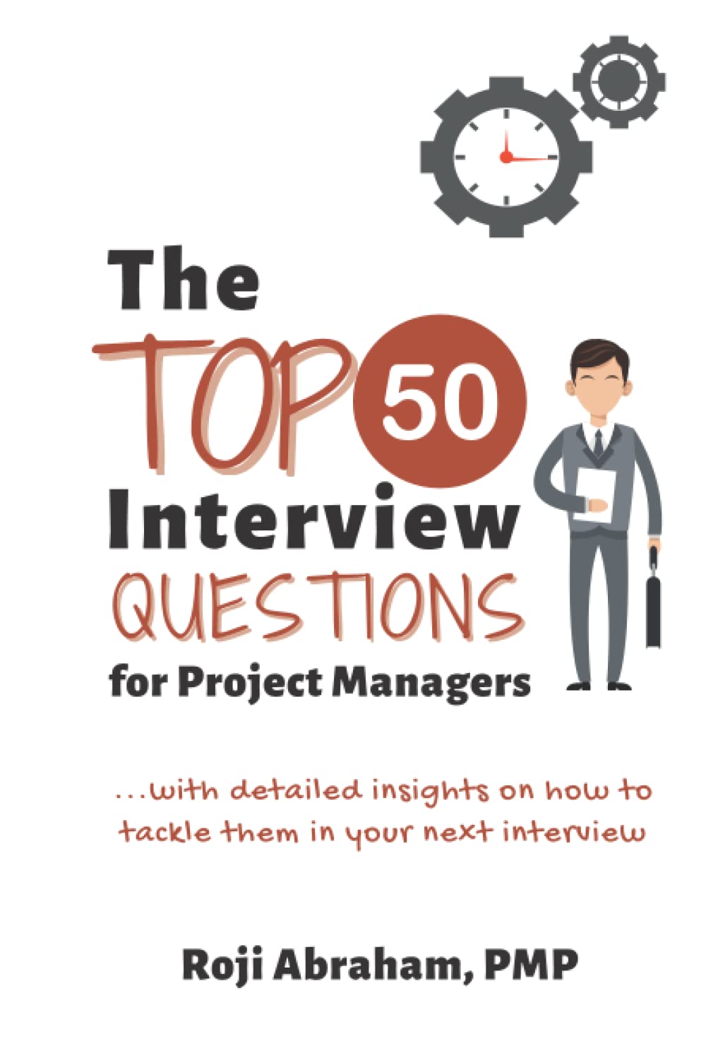 Amazon.com: The Top 50 Interview Questions for Project Managers: Your ...