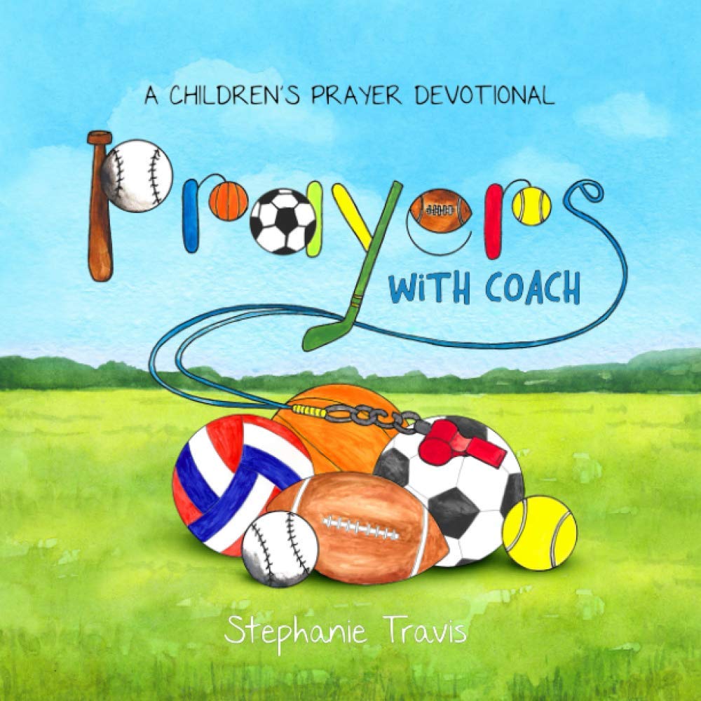 Prayers With Coach: A Children's Prayer Devotional
