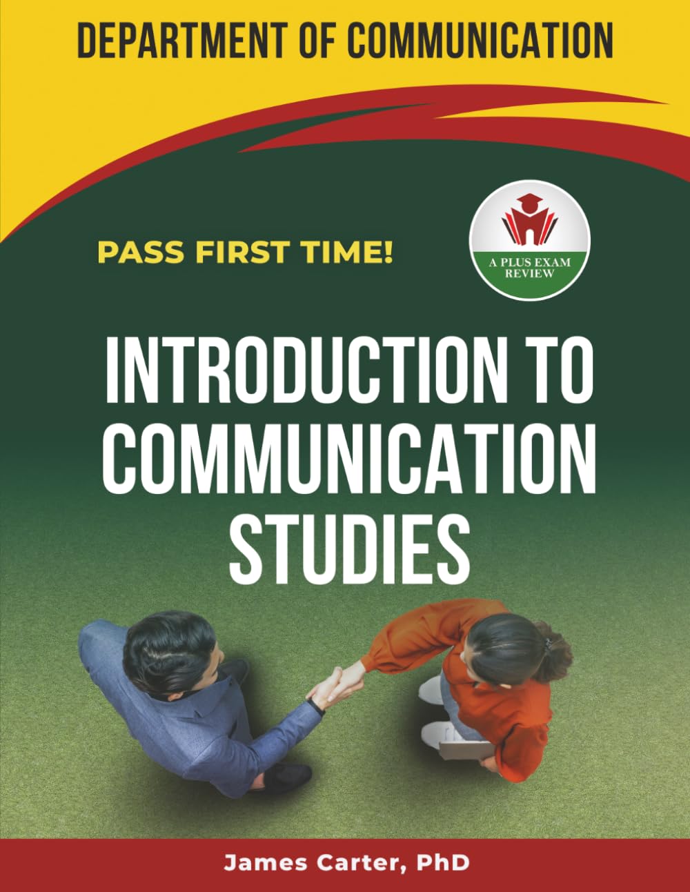 INTRODUCTION TO COMMUNICATION STUDIES EXIT EXAM PREP