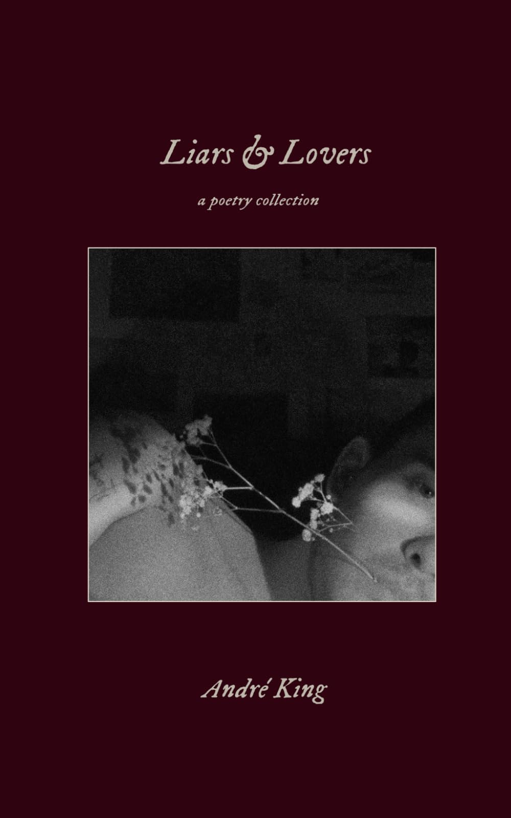 Liars & Lovers: a poetry collection: 7 (The Atlas Cycle: The Complete Poetry Collection)