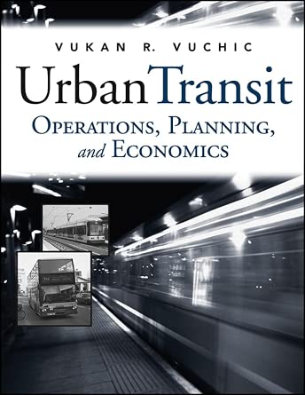 Tránsito urbano: operaciones, planificación y economía