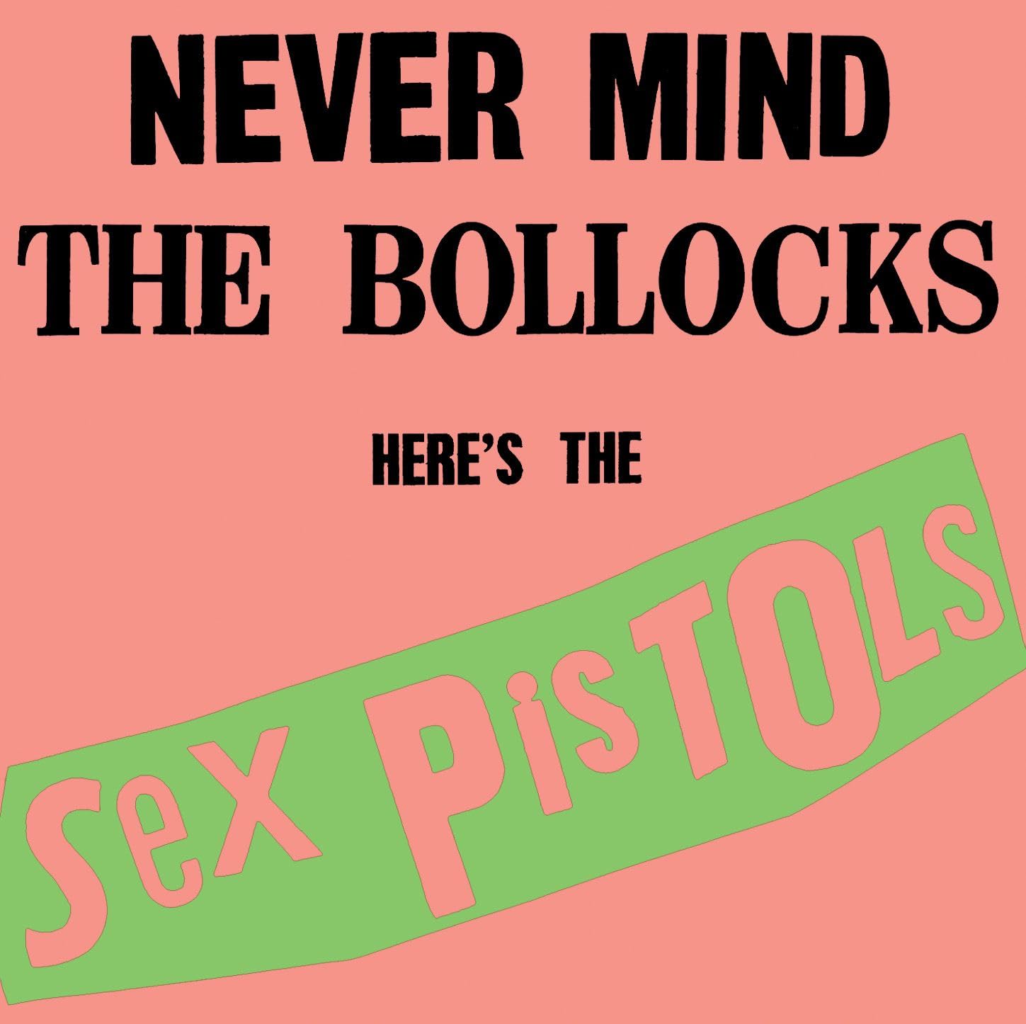 Amazon.co.jp: Never Mind The Bollocks: Here's The Sex Pistols