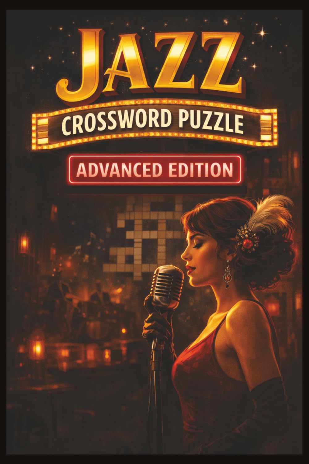 Jazz Crossword Puzzle – Advanced Edition: A challenging crossword book for serious jazz learners and professionals (Jazz Crossword Puzzle Series)