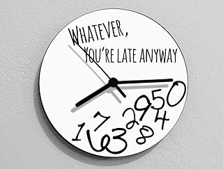 Whatever, you're late anyway/Round White - Wall Clock- Optional RGB LED 5V Backlit