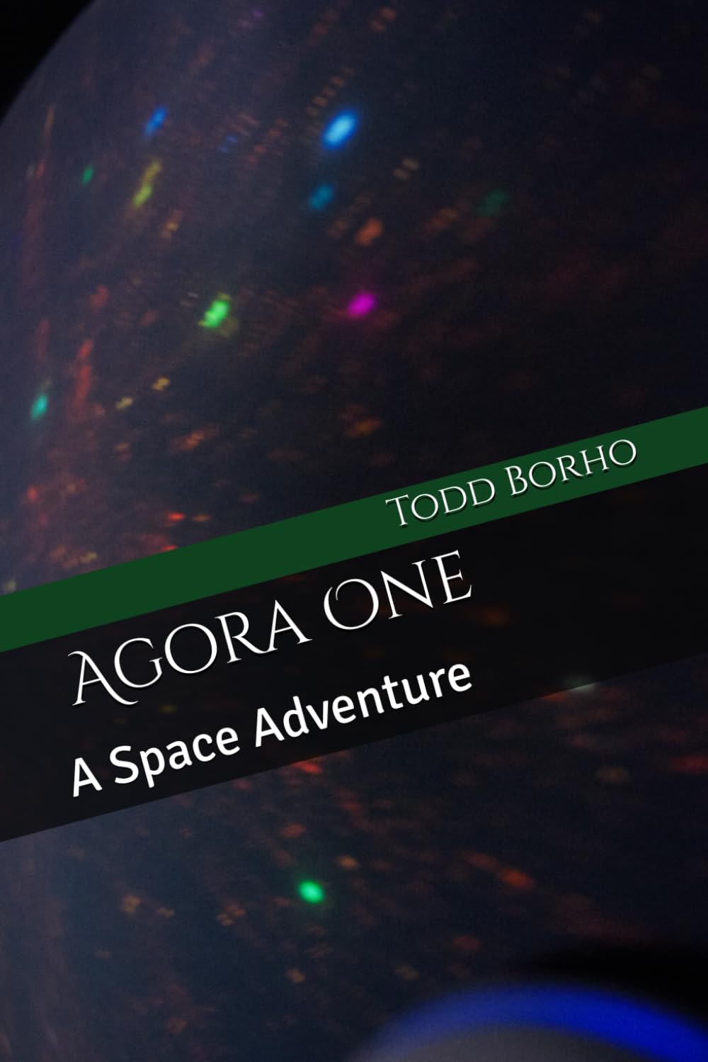 Agora One: A Space Adventure (The Evolution Saga)