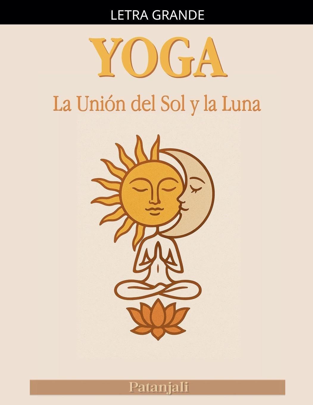 Yoga: La Unión del Sol y la Luna