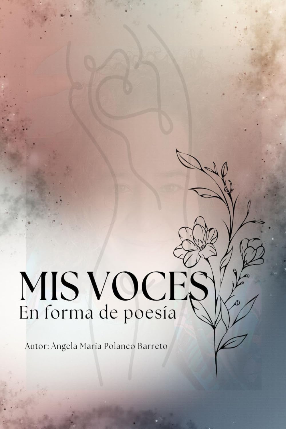 Mis Voces: En Forma de Poesía