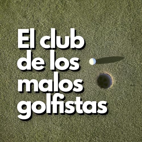 『El Club de los Malos Golfistas』のカバーアート