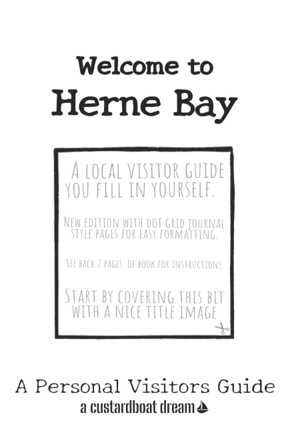Welcome to Herne Bay: A Fun DIY Visitors Guide
